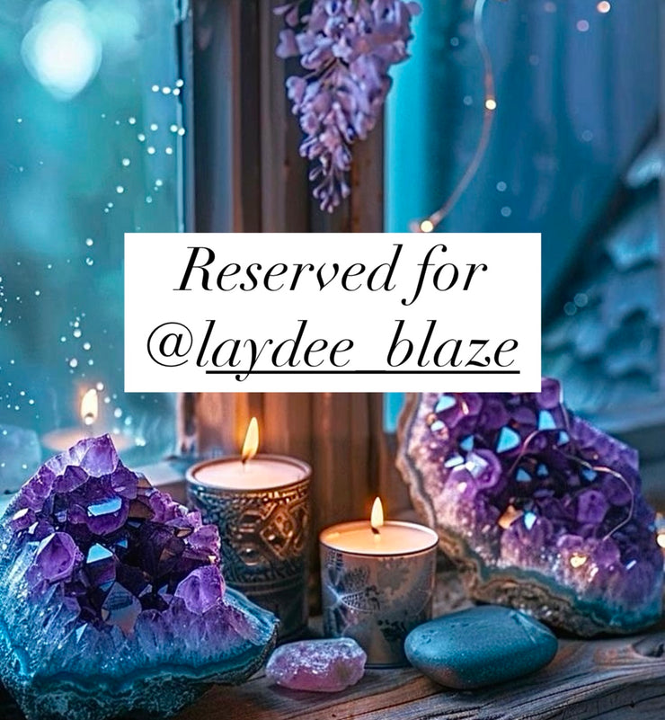 Reserved for @laydee_blaze