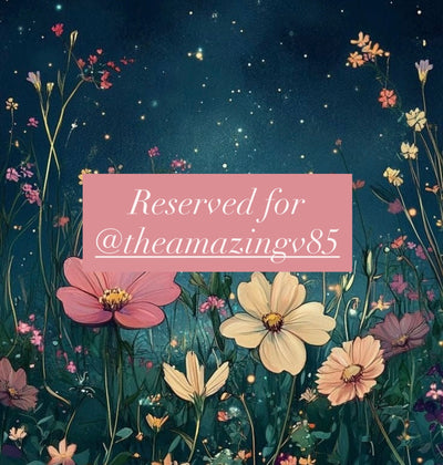 Reserved for @theamazingv85