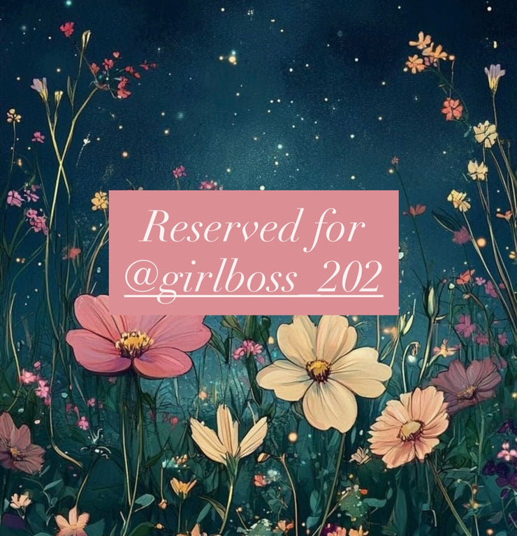 Reserved for @girlboss_202
