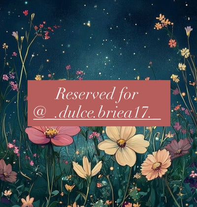 Reserved for @__dulce.briea17.__