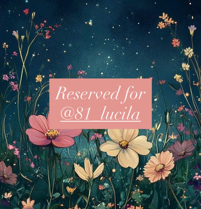 Reserved for @81_lucila