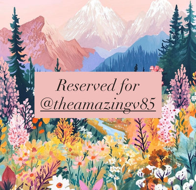 Reserved for @theamazingv85
