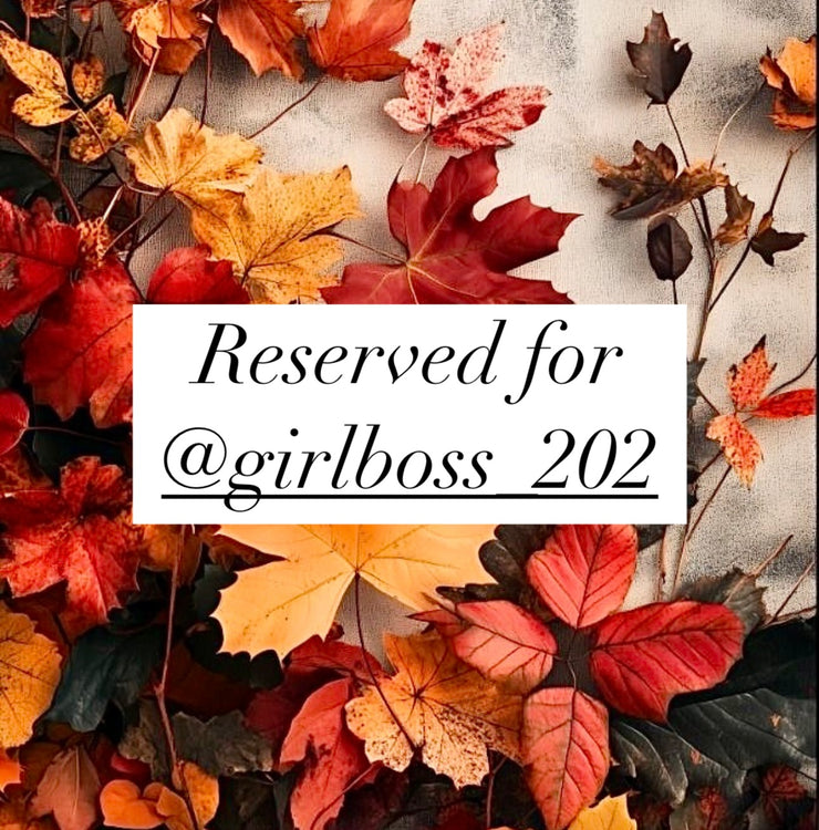 Reserved for @girlboss_202