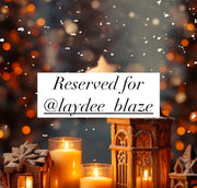 Reserved for @laydee_blaze