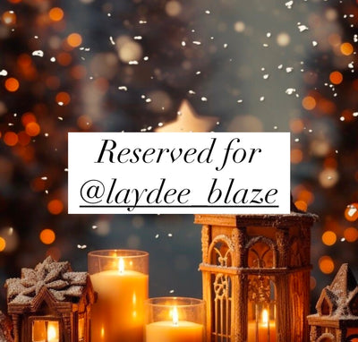 Reserved for @laydee_blaze