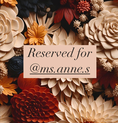 Reserved for @ms.anne.s