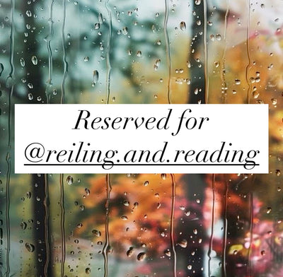 Reserved for @reiling.and.reading