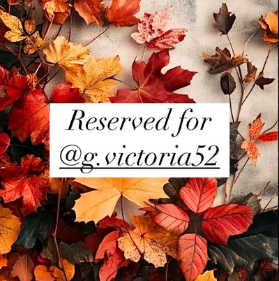 Reserved for @g.victoria52