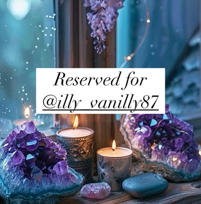 Reserved for @illy_vanilly