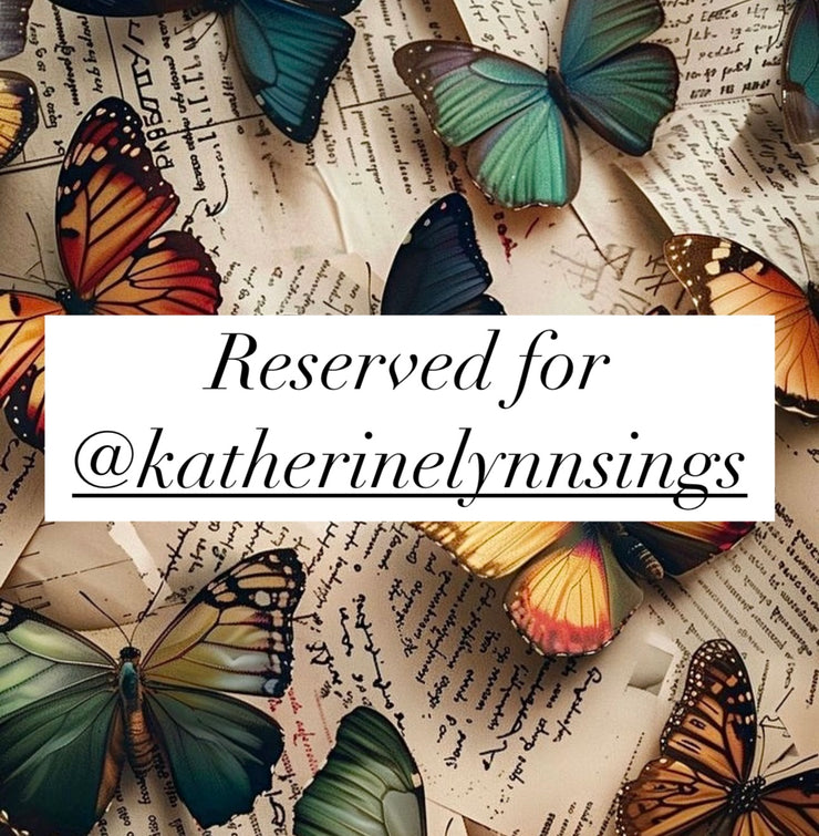 Reserved for @katherinelynnsings