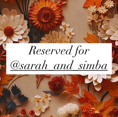 Reserved for @sarah_and_simba