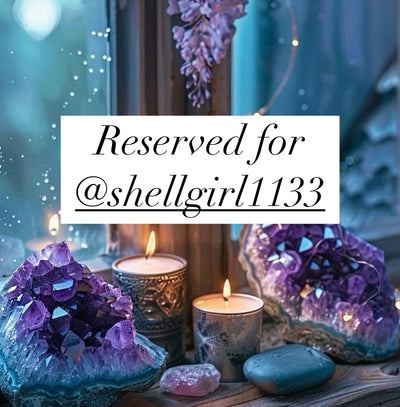 Reserved for @shellgirl1133