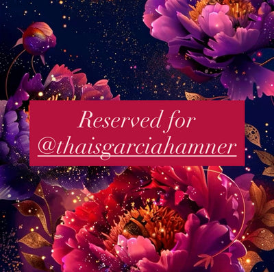 Reserved for @thaisgarciahamner