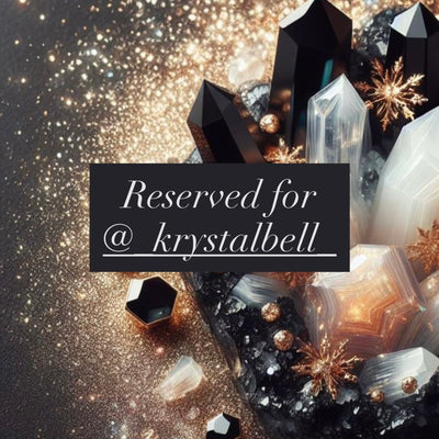 Reserved for @_krystalbell_