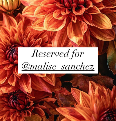 Reserved for @malise_sanchez