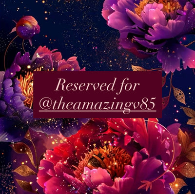 Reserved for @theamazingv85