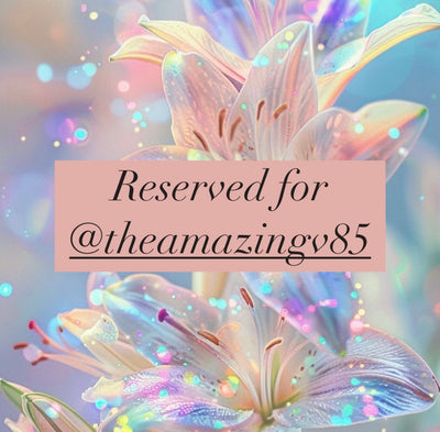 Reserved for @theamazingv85