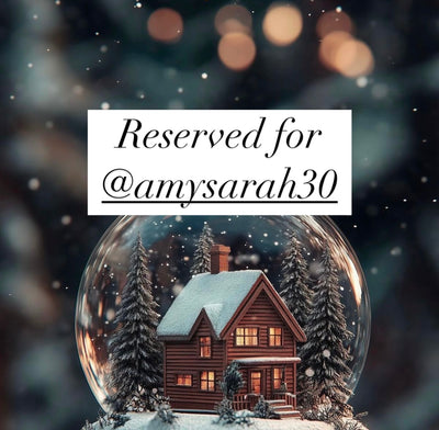 Reserved for @amysarah30