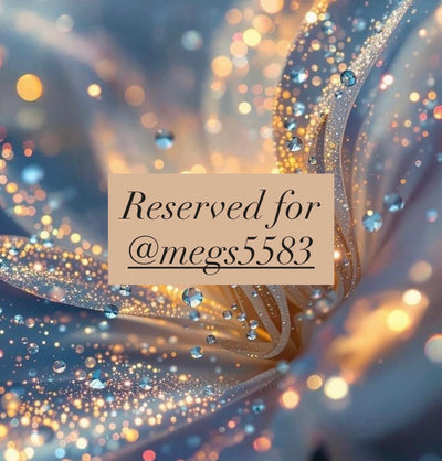 Reserved for @megs5583