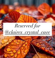 Reserved for @claires_crystal_cave