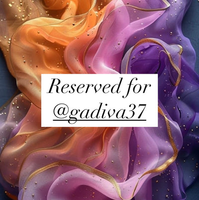 Reserved for @gadiva37