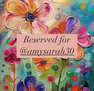 Reserved for @amysarah30