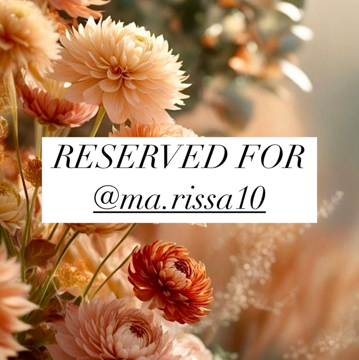 Reserved for @ma.rissa10