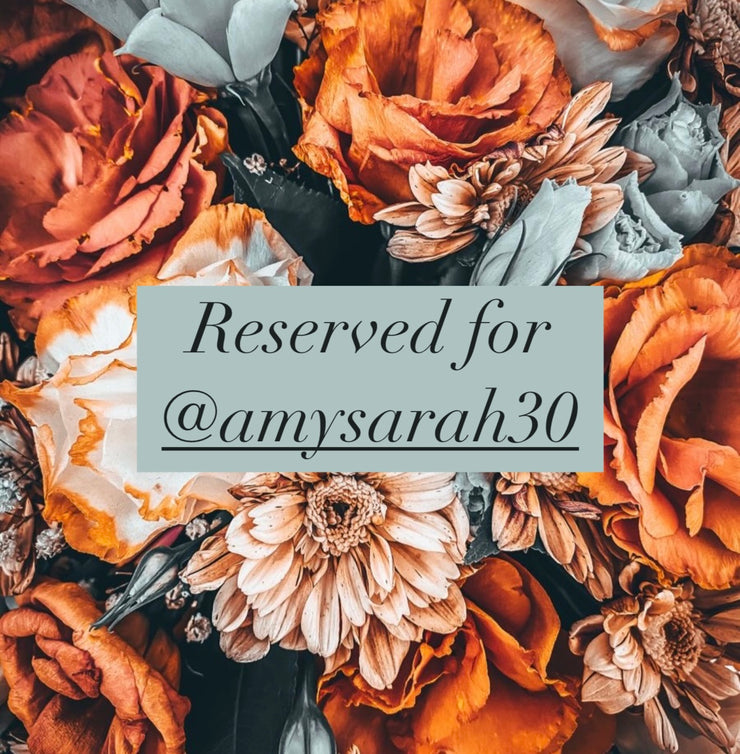 Reserved for @amysarah30