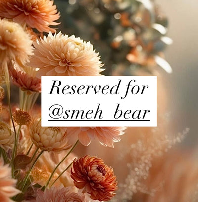 Reserved for @smeh_bear