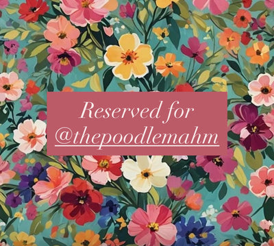 Reserved for @thepoodlemahm