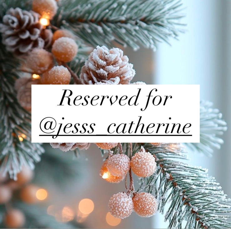 Reserved for @jesss_catherine