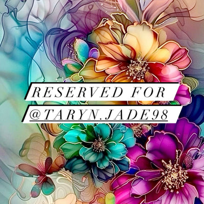 Reserved for @taryn.jade98