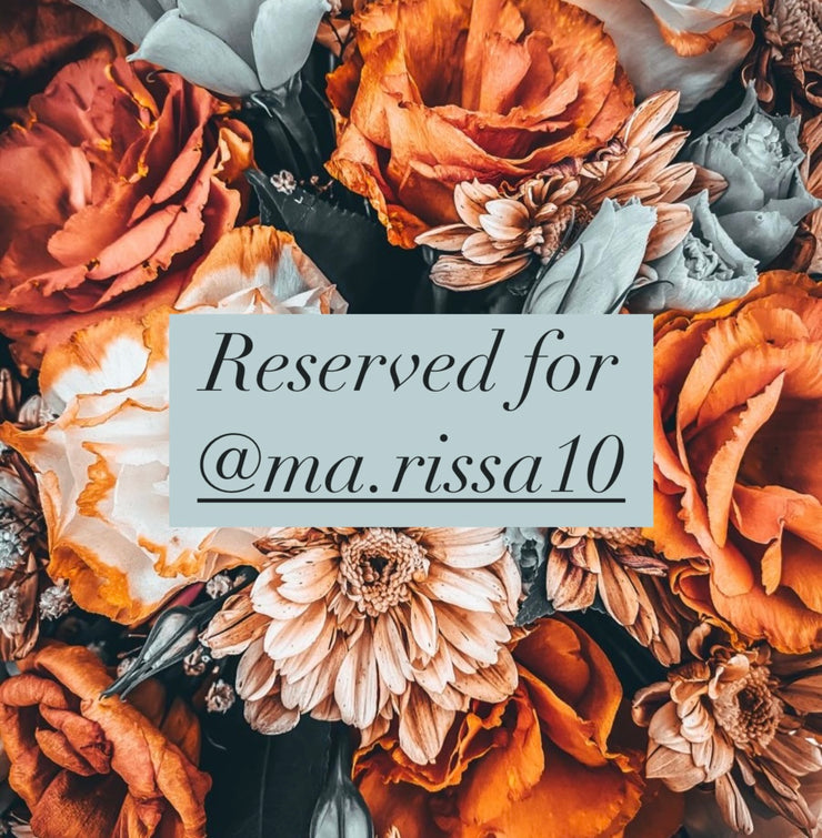 Reserved for @ma.rissa10