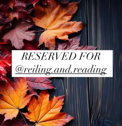 Reserved for @reiling.and.reading